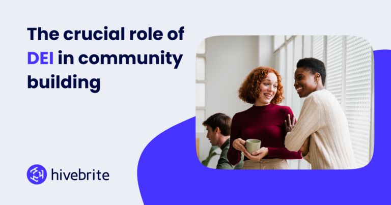 The crucial role of DEI in community building