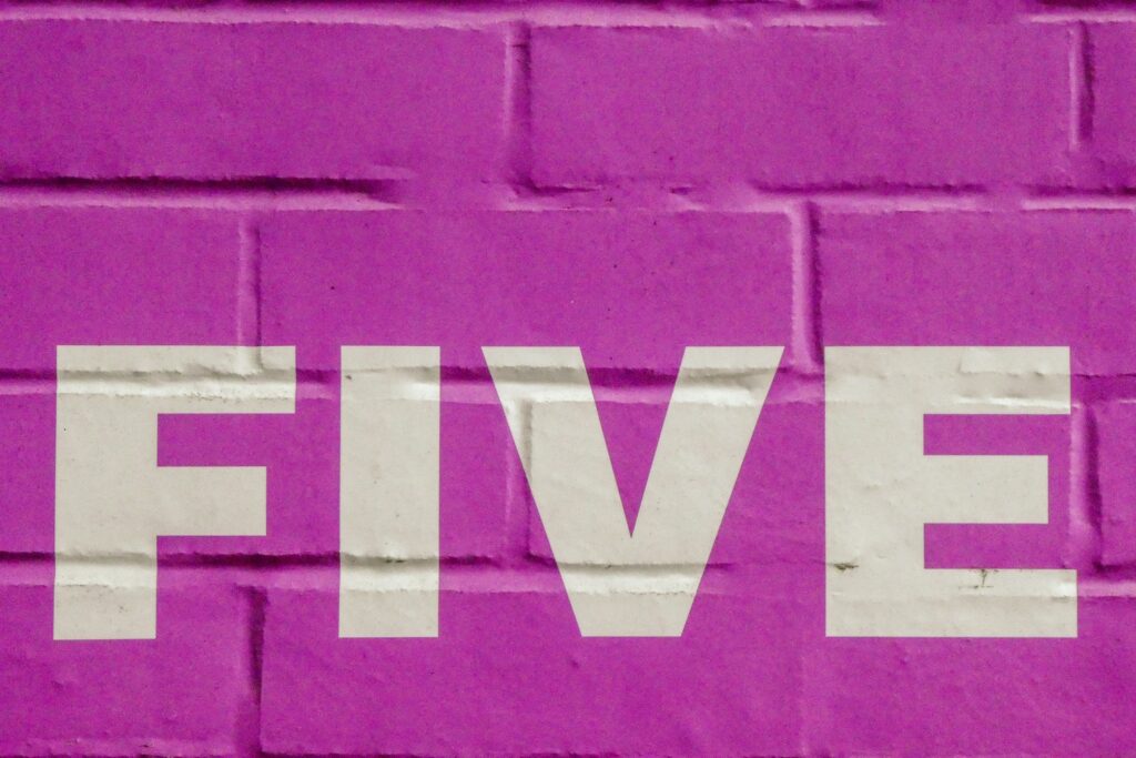 Five